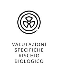 VALUTAZIONI SPECIFICHE RISCHIO BIOLOGICO